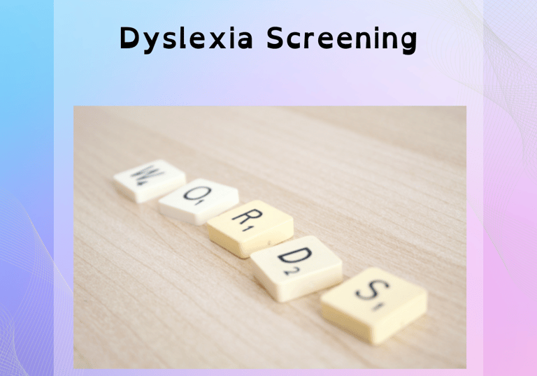 Letter tiles spelling words representing dyslexia screening in Cheshire