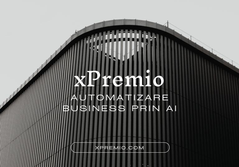 xPremio - automatizare business prin ai