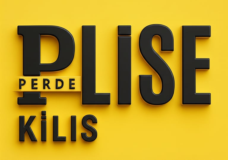 Kilis Plise Perde Montaj – 81 İl Hizmet