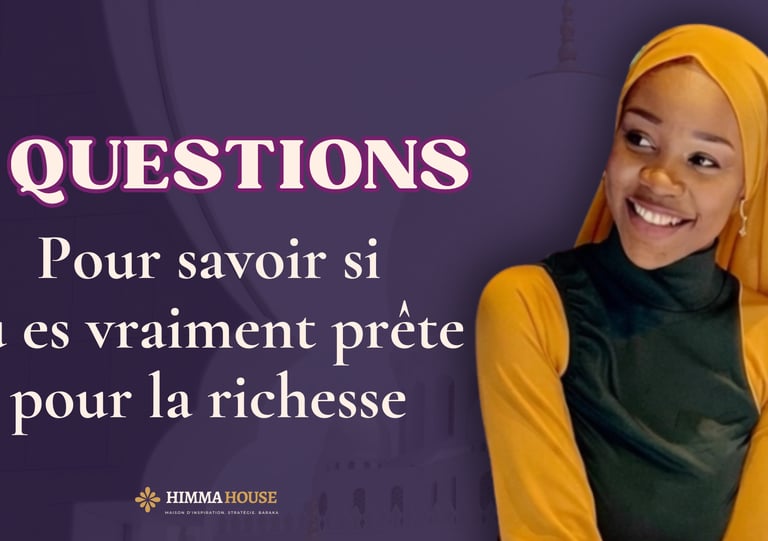 Ounaida Vessah - Himma House: Rizq : 7 questions pour savoir si tu es vraiment prête à recevoir