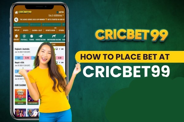 How to Place a Bet at Cricbet99