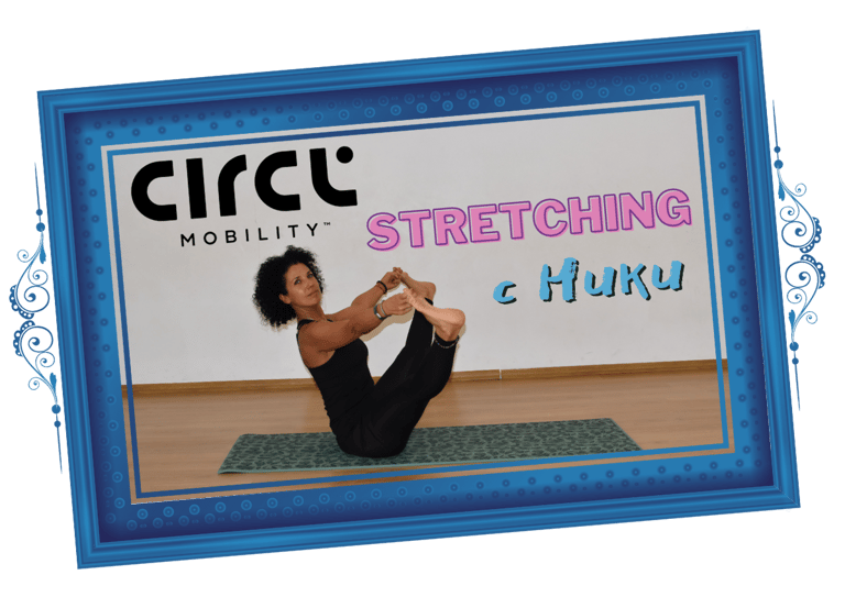 Circl Mobility /Стречинг/ с Ники