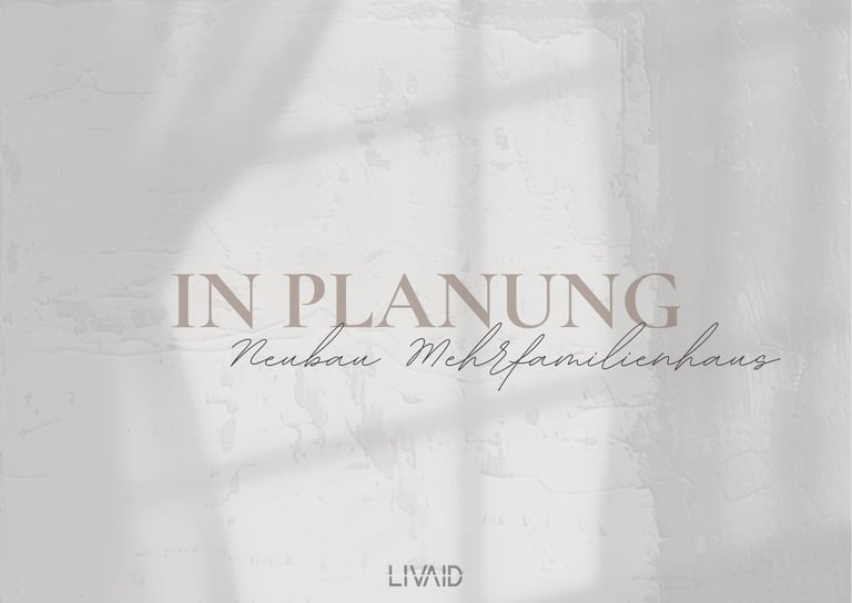 Neubau Mehrfamilienhaus - in Planung