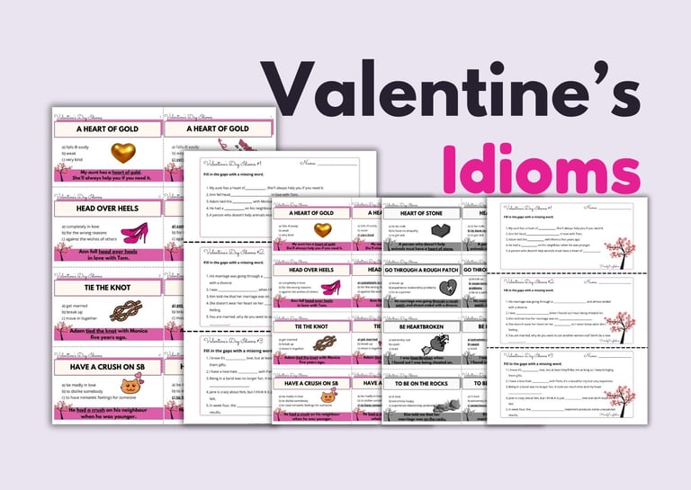 Valentine's idioms speaking vocabulary, writing and assessment