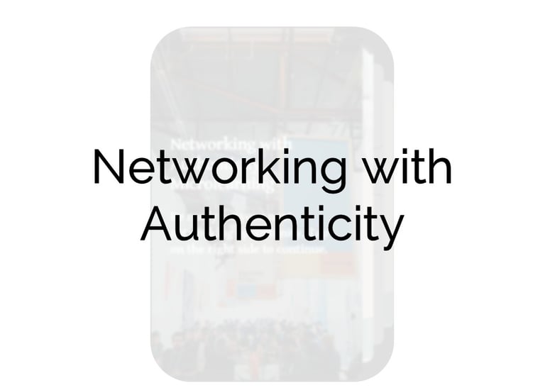 Networking with authenticity thumbnail