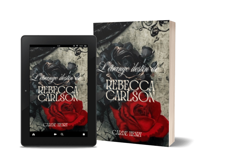 Mockup du livre "L'étrange destin de Rebecca Carlson", romance à suspens de Carine Henry, auteure.