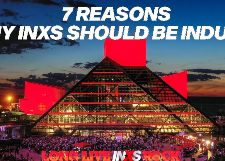 Induct INXS 7Reasons