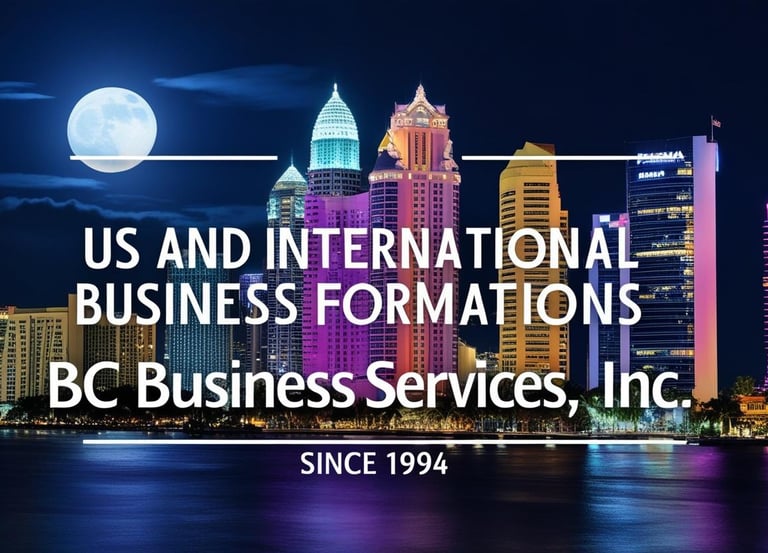 US and International Business Formations.  BC Business Services Inc. Since 1994