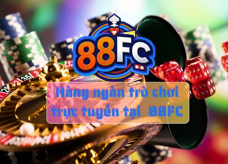 trò chơi nhà cái 88fc