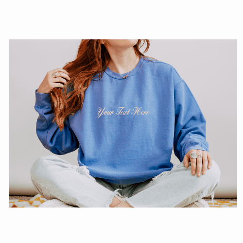 custom embroidered sweatshirt with personalized script text.