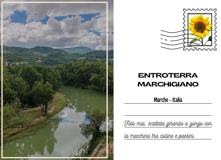 Cartolina dell'entroterra marchigiano, con un fiume verde immerso nella natura delle colline