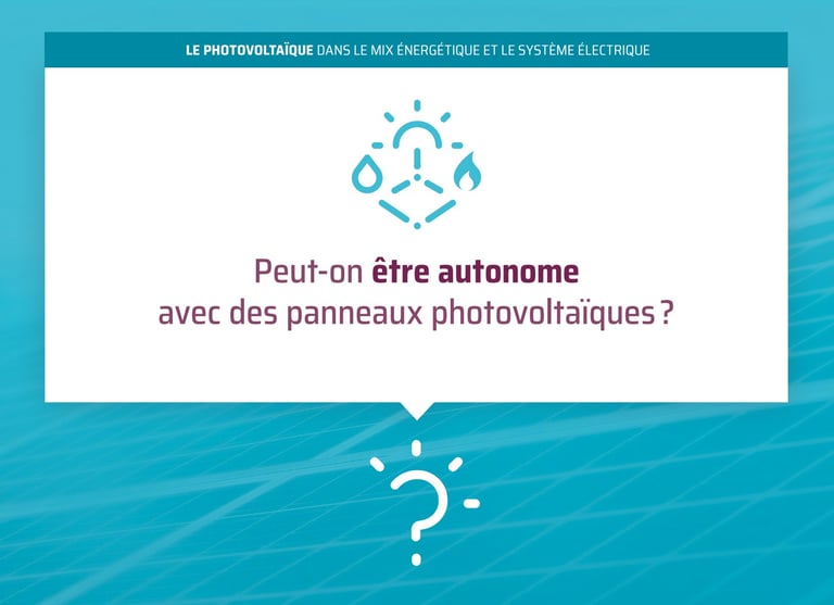 Peut on être autonome avec des panneaux photovoltaïques?  Solaire France Eco