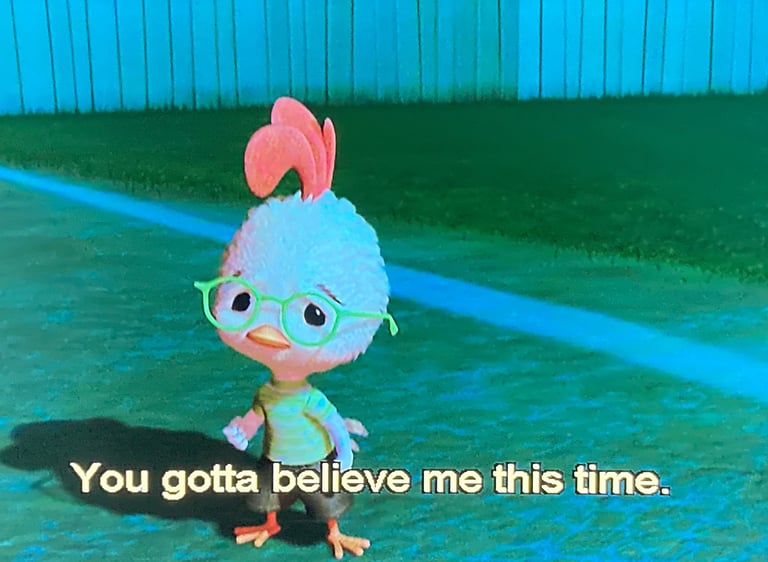 Chicken Little - Chicken Litle Begs to Be Believed
