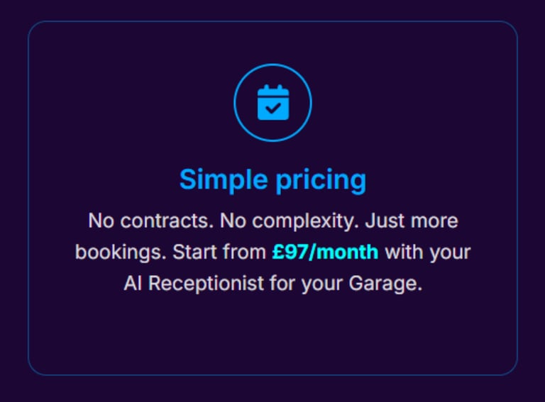  No contracts. No complexity. Just more bookings. Start from £97/month with your AI Receptionist