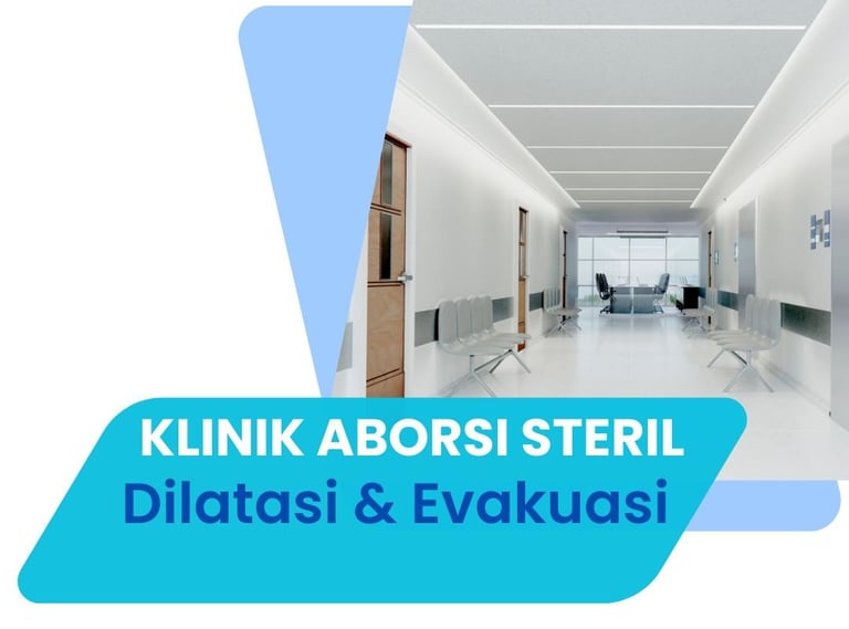 Dilatasi dan evakuasi