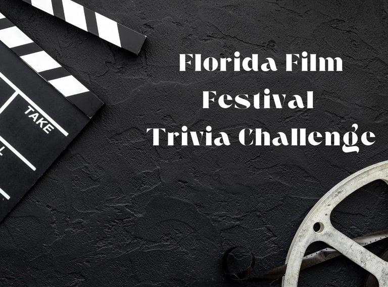 Florida Film Festival Trivia Challenge