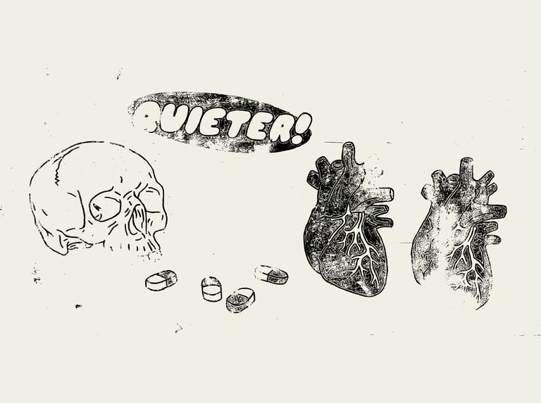 rough digital art of a skull 2 anatomical hearts pills and the word "quieter"