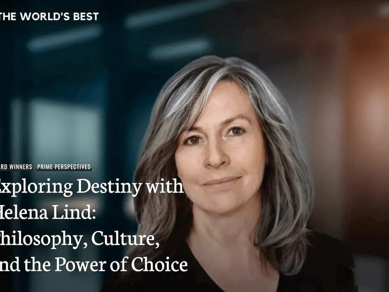The World’s Best Magazine - Exploring Destiny with Helena Lind: Philosophy, Culture, and the Power of Choice 