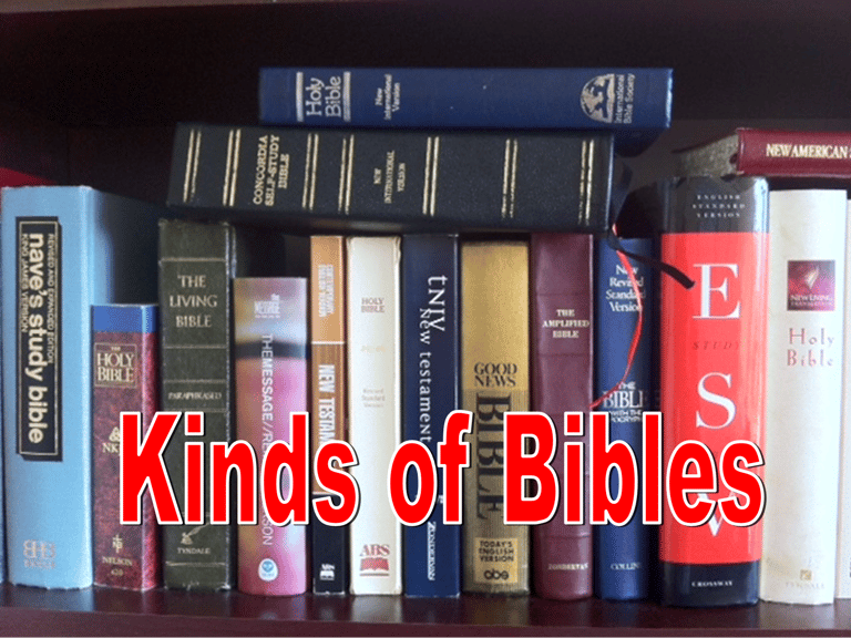 Kinds of Bibles - Christian Resource Library