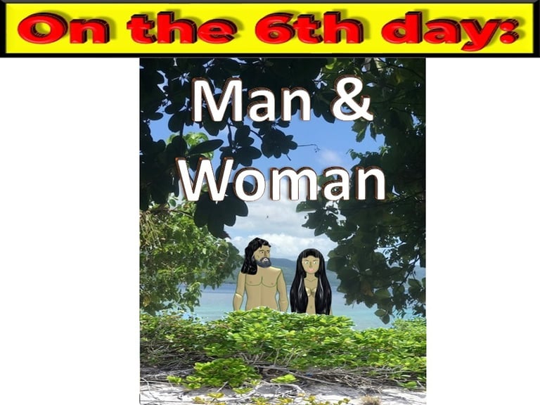 Man & Woman on the 6th day designed by Debbie Dunn using PowerPoint & Paint