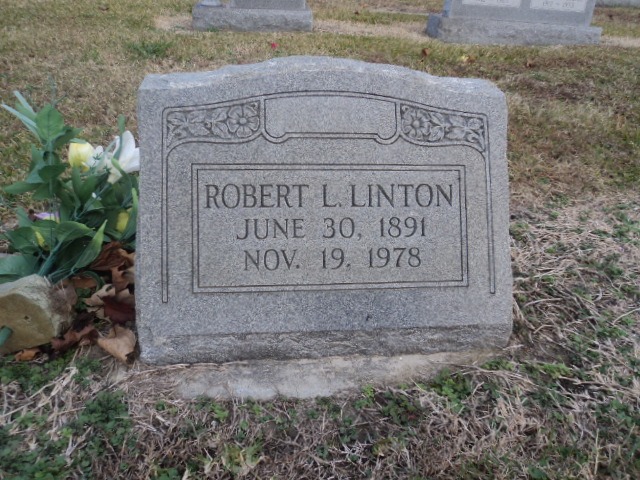 Robert Lee Linton (June 30th, 1891-November 19th, 1978)