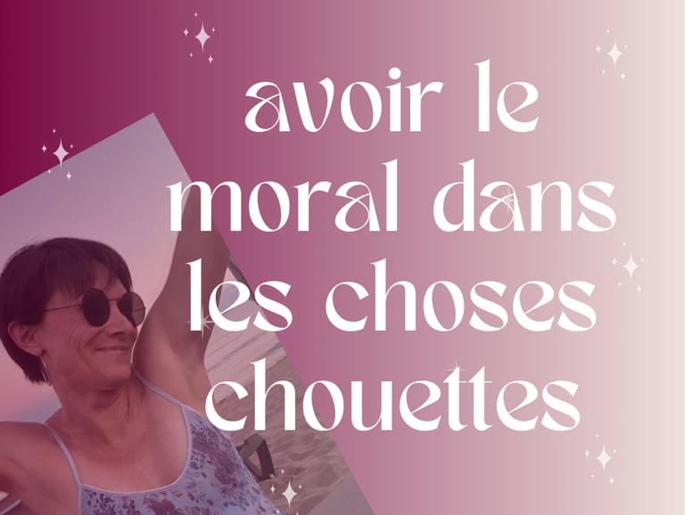 On a le droit d'avoir un coup de blues, on a aussi le droit d'aller bien. La motivation par Sophie