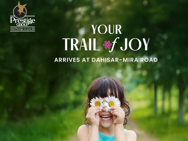 PRESTIGE GARDEN TRAILS MIRA ROAD EAST, PRESTIGE MIRA ROAD EAST