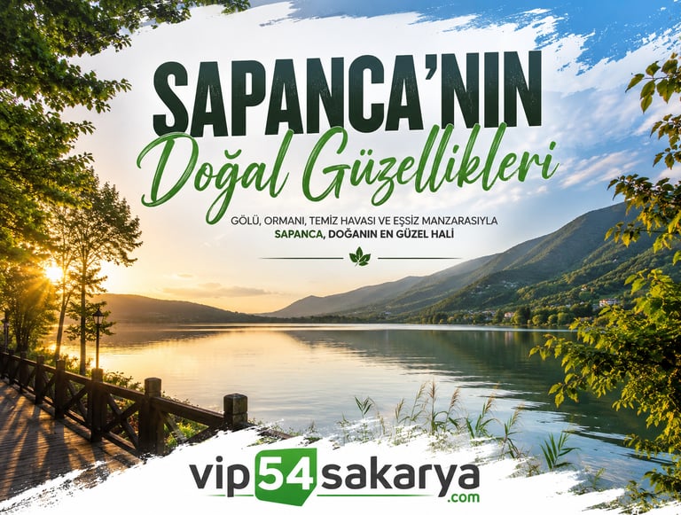 Sapanca'nın Doğal güzellikleri