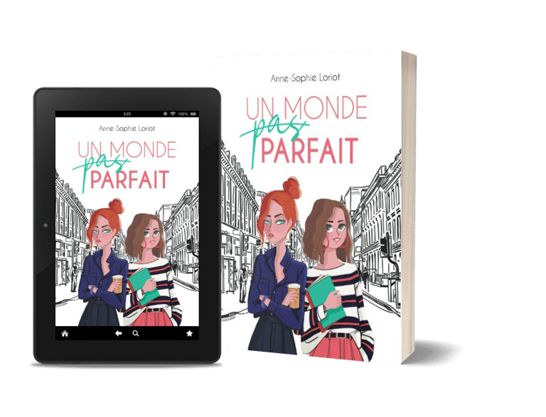 Mockup Un monde pas parfait -Anne-Sophie Loriot - roman contemporain chicklit.