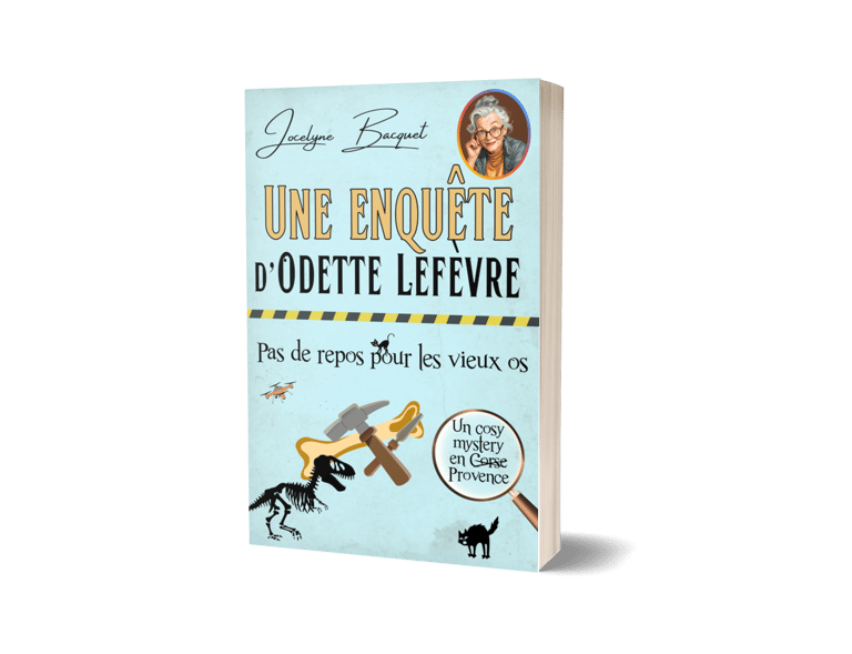 Pas de repos pour les vieux os - Cosy Mystery en Corse tome 6 - Jocelyne Bacquet