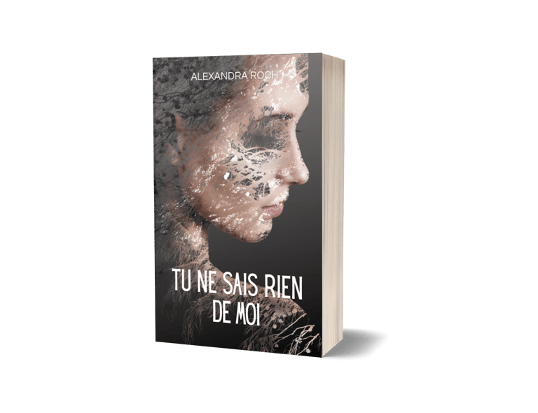 Tu ne sais rien de moi - Alexandra Roch