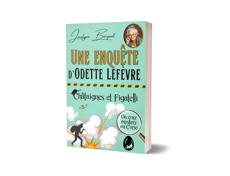 Châtaignes et Figatelli - Cosy Mystery en Corse tome 1 - Jocelyne Bacquet