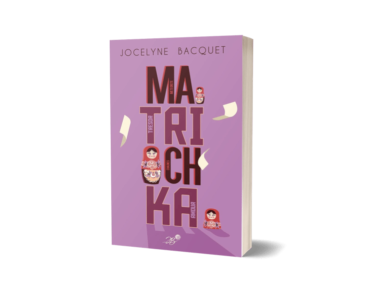 Matriochka - Histoires de femmes - Jocelyne Bacquet