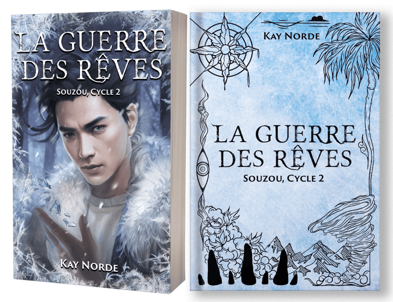 Souzou cycle 2 : La guerre des rêves, par Kay Norde.