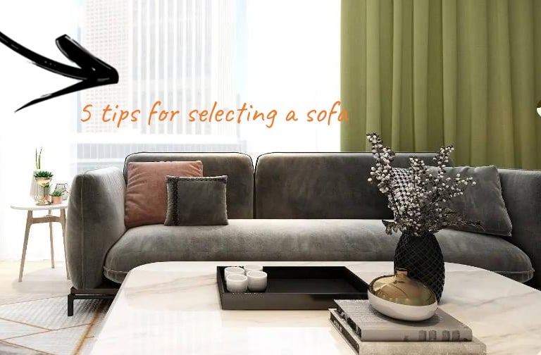 tips for selecting sofa