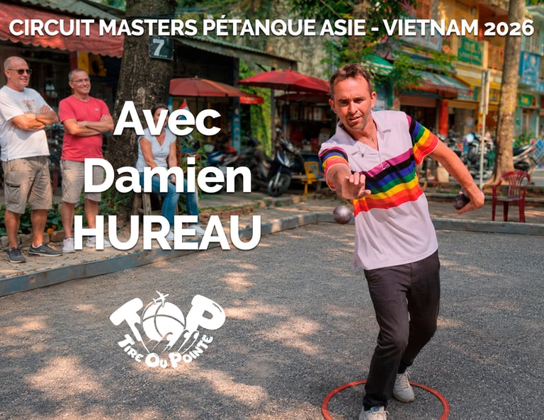 pétanque Vietnam Damien Hureau