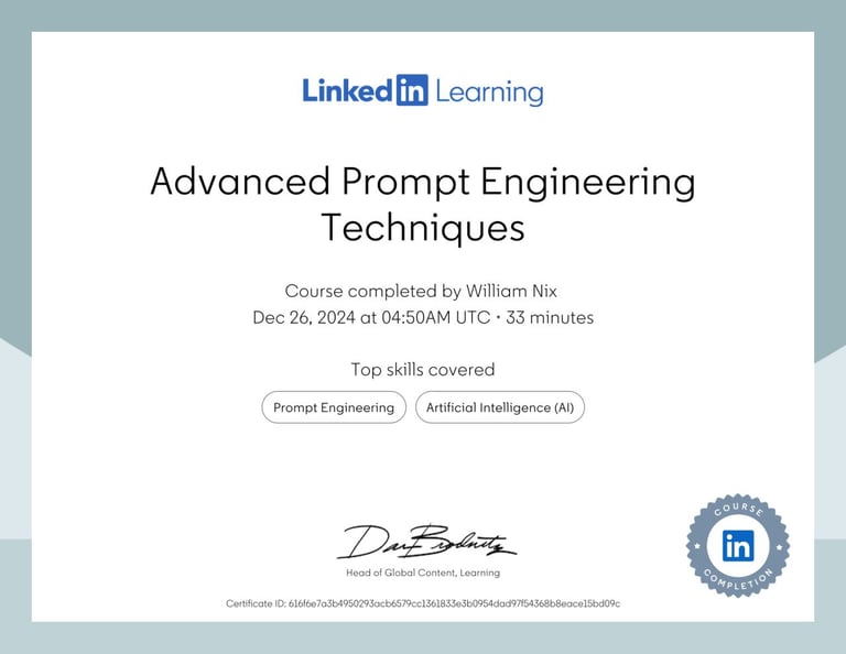Advanced Prompt Engineering Certification - Linkedin- William Nix - Prompt AI Conulting