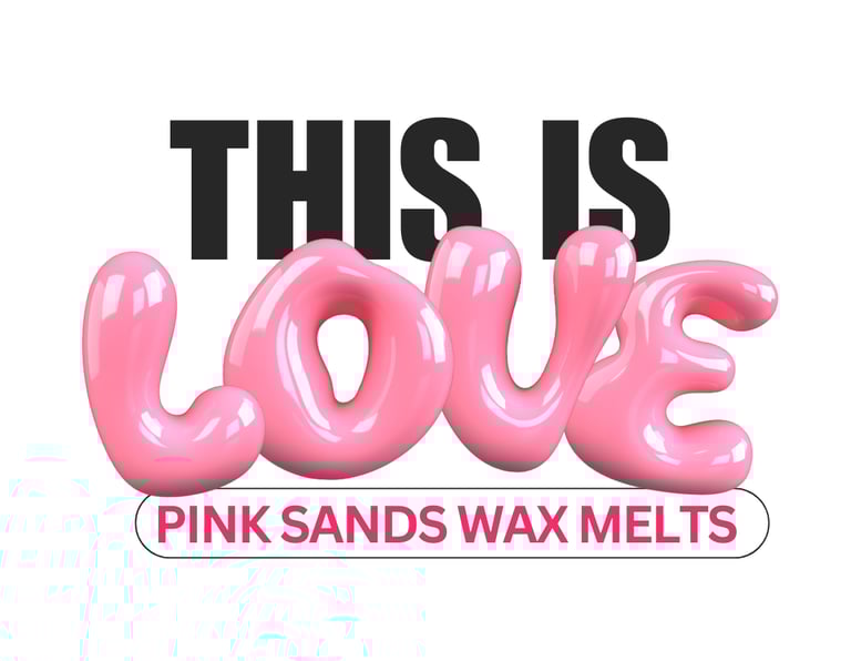 Cayla Henri Wax Melts: a pink and white sign that says this is love