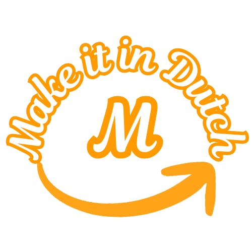 Make it in Dutch