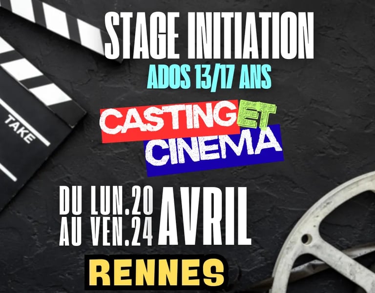 Stage Théâtre Ados Casting Cinéma Rennes