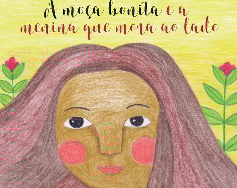 A Moça Bonita e a Menina que Mora ao Lado