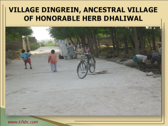 Village Dingrein, Ancestral Village of Honorable Herb Dhaliwal