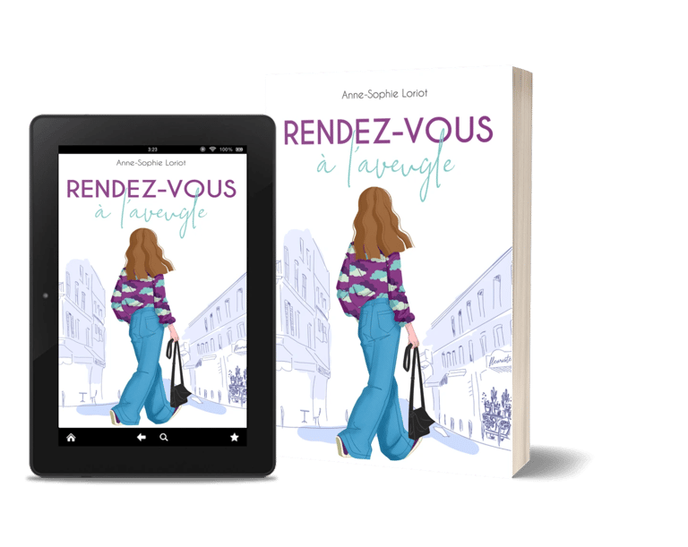 Rendez-vous à l'aveugle - roman  contemporain - chicklit - Anne-Sophie Loriot.
