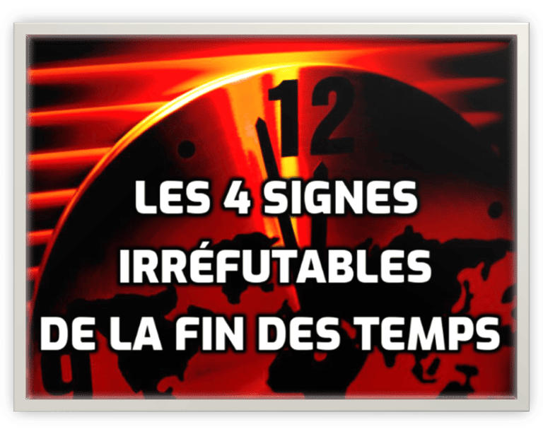 Les quatre  signes de la fin des temps