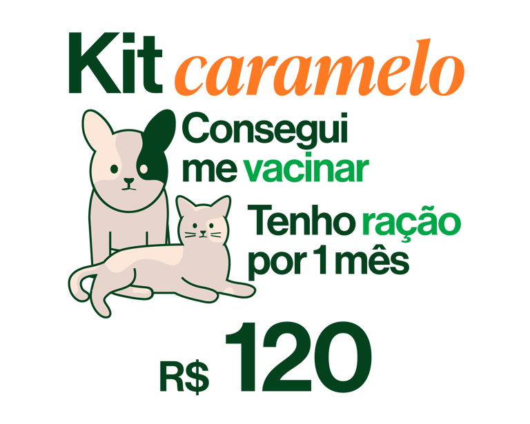 descrição do "Kit Caramelo", que disponibiliza vacina e ração por R$120