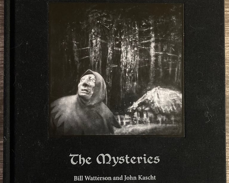 The Mysteries by Bill Watterson and John Kascht