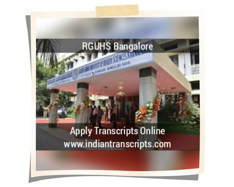 Rajiv Gandhi University Health and Sciences (RGUHS) Transcripts Online