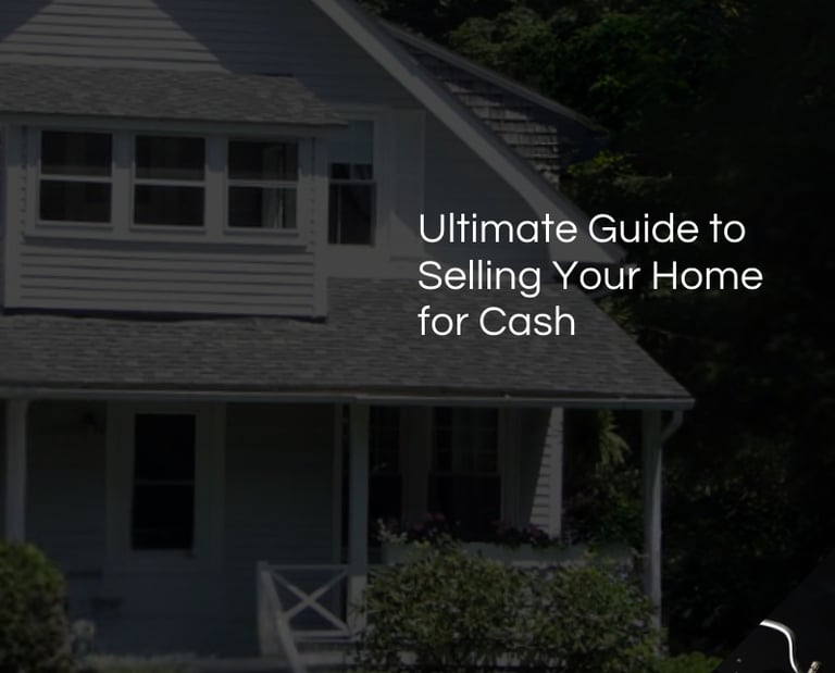 ultimate guide to selling your home for cash, tymeless properties guide