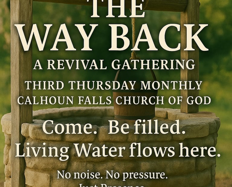 The Way Back Revival Gathering