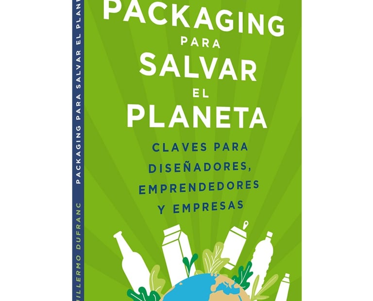 tapa del libro packaging para salver el planeta de guillermo dufranc